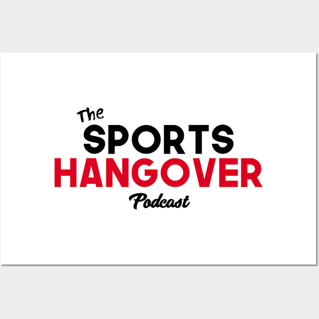 The Sports Hangover Wall Art by xtraclothing